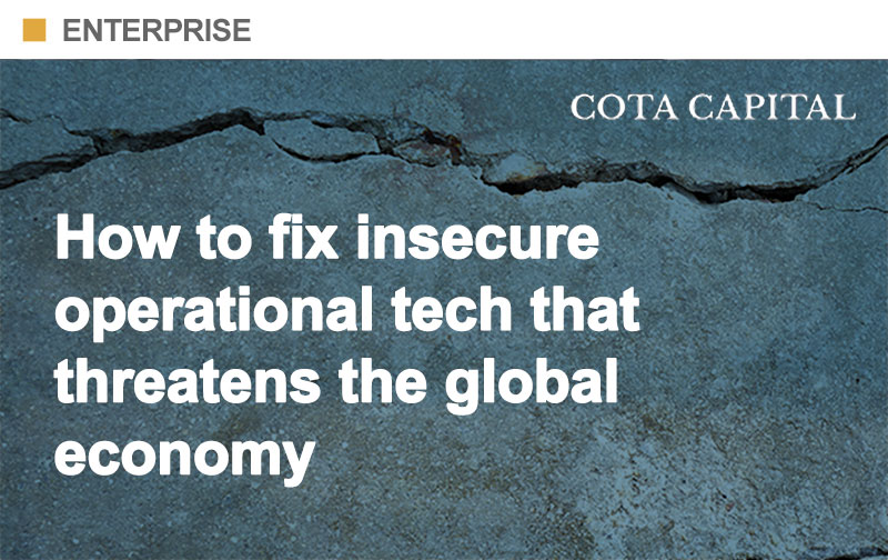 How to fix insecure operational tech that threatens the global economy